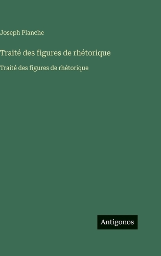 Traité des figures de rhétorique