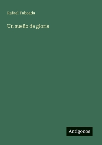 Un sueño de gloria