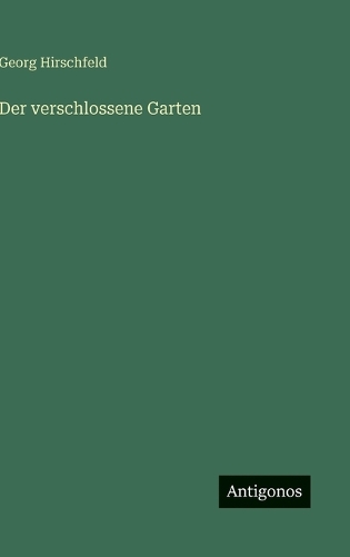 Der verschlossene Garten