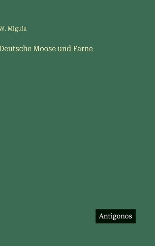 Deutsche Moose und Farne