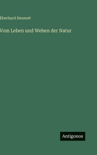Vom Leben und Weben der Natur
