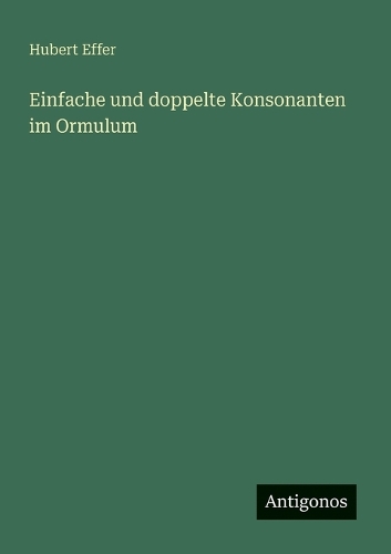Einfache und doppelte Konsonanten im Ormulum