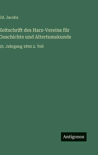 Zeitschrift des Harz-Vereins für Geschichte und Altertumskunde