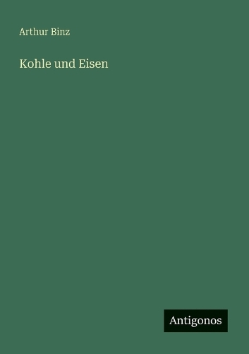 Kohle und Eisen