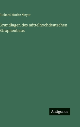 Grundlagen des mittelhochdeutschen Strophenbaus