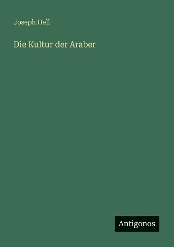 Die Kultur der Araber