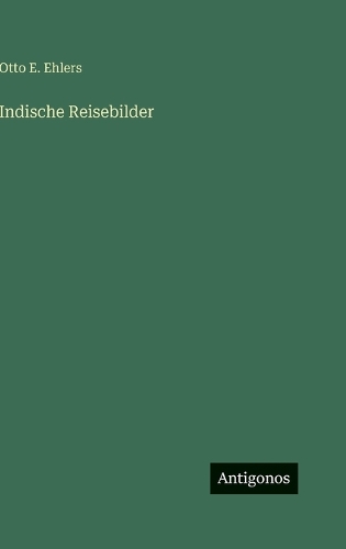 Indische Reisebilder