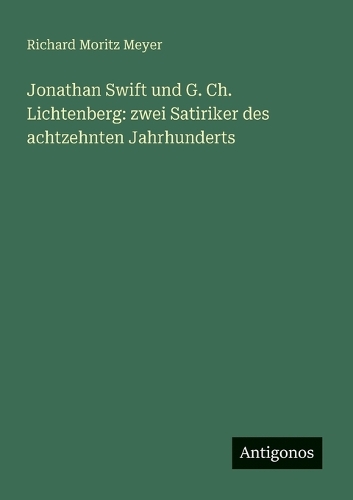 Jonathan Swift und G. Ch. Lichtenberg