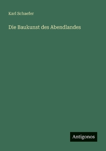 Die Baukunst des Abendlandes