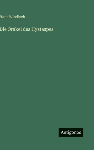 Die Orakel des Hystaspes