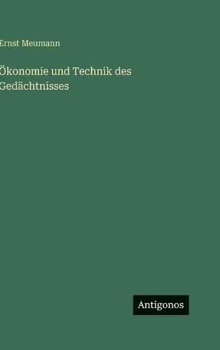 Ökonomie und Technik des Gedächtnisses