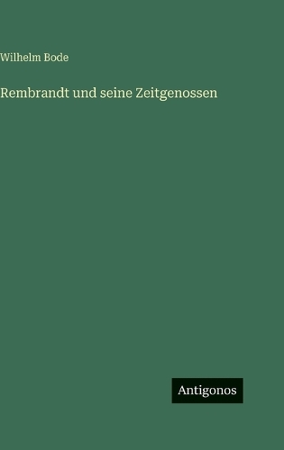 Rembrandt und seine Zeitgenossen