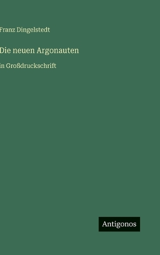 Die neuen Argonauten