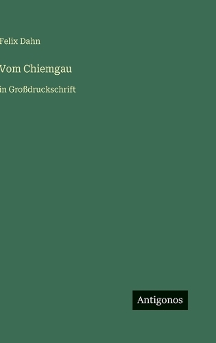 Vom Chiemgau