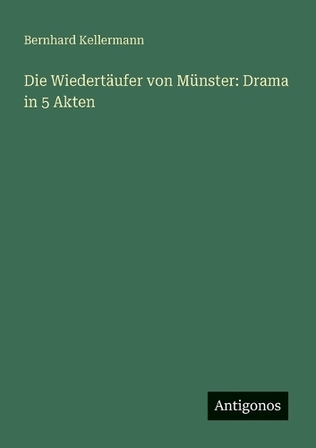 Die Wiedertäufer von Münster