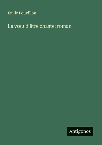 Le voeu d'être chaste