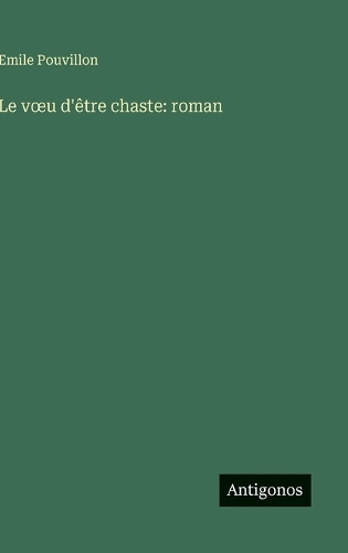 Le voeu d'être chaste