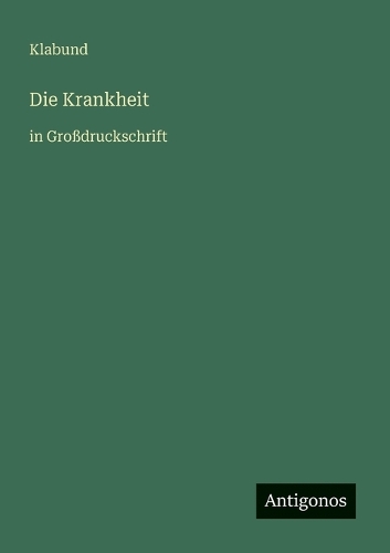 Die Krankheit