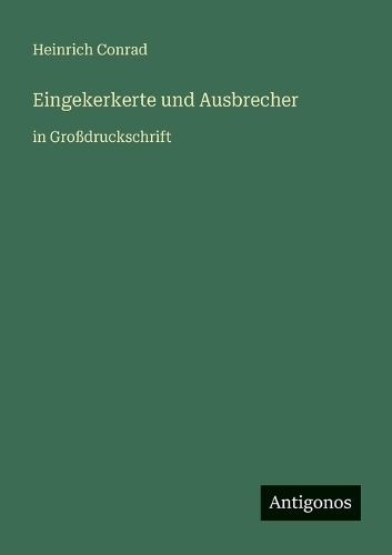 Eingekerkerte und Ausbrecher