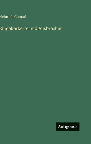 Eingekerkerte und Ausbrecher