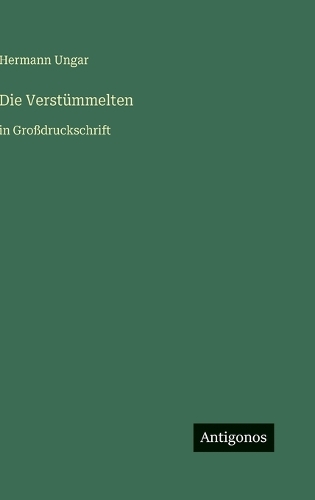 Die Verstümmelten