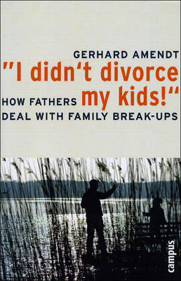"I Didn't Divorce My Kids!"