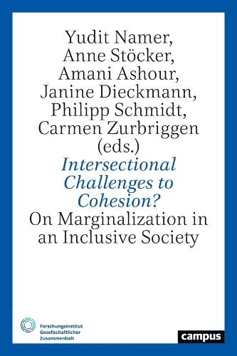 Intersectional Challenges to Cohesion? Volume 7