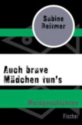 Auch brave Madchen tun's