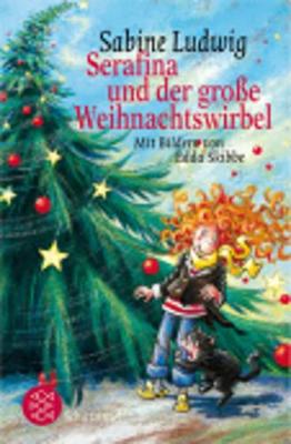 Serafina und der grosse Weihnachtswirbel