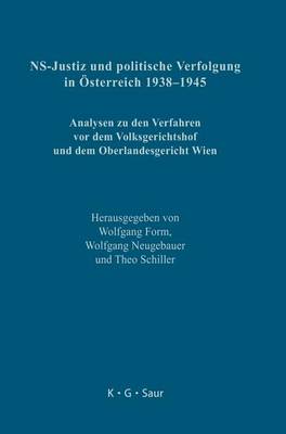 NS-Justiz und politische Verfolgung in Österreich 1938–1945
