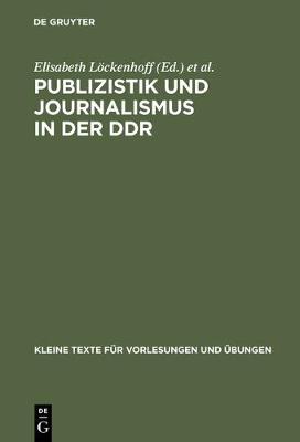 Publizistik Und Journalismus in Der DDR