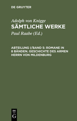 Sämtliche Werke, Abteilung I/Band 5, Romane in 8 Bänden. Geschichte des armen Herrn von Mildenburg