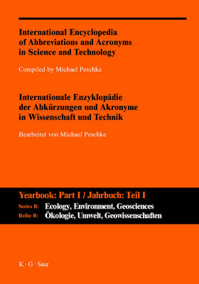 International Encyclopedia of Abbreviations and Acronyms in Science and Technology: A-Z Ecology, Environment, Geosciences A-Z Series B