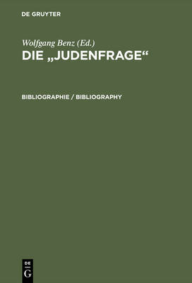 Die "Judenfrage", Bibliographie