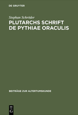 Plutarchs Schrift De Pythiae oraculis