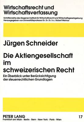 Die Aktiengesellschaft Im Schweizerischen Recht