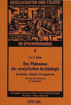 Das Phaenomen Der Sowjetischen Archaeologie