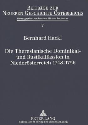 Die Theresianische Dominikal- Und Rustikalfassion in Niederoesterreich 1748-1756