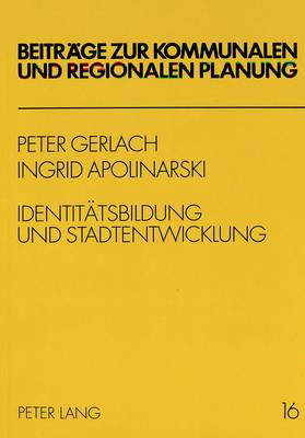 Identitaetsbildung Und Stadtentwicklung