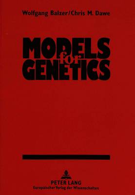 Models for Genetics