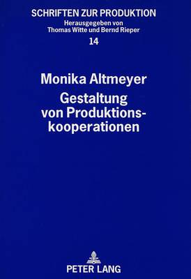 Gestaltung Von Produktionskooperationen