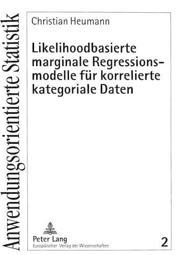Likelihoodbasierte Marginale Regressionsmodelle Fuer Korrelierte Kategoriale Daten