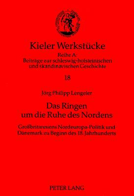 Das Ringen Um Die Ruhe Des Nordens