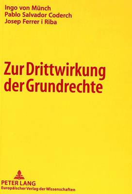Zur Drittwirkung Der Grundrechte