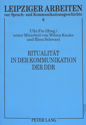 Ritualitaet in Der Kommunikation Der Ddr