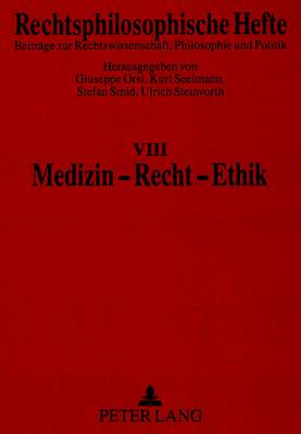Medizin - Recht - Ethik
