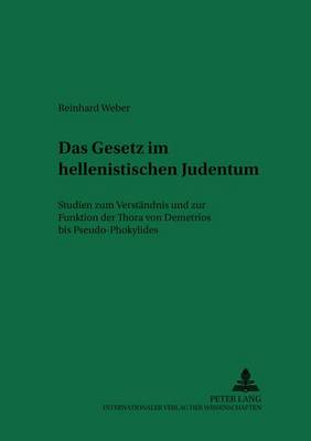 Das Gesetz Im Hellenistischen Judentum