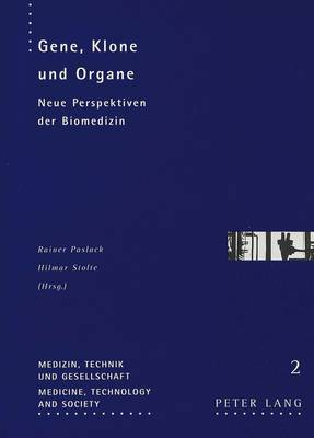 Gene, Klone Und Organe