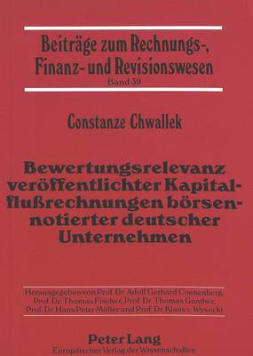 Bewertungsrelevanz Veroeffentlichter Kapitalflußrechnungen Boersennotierter Deutscher Unternehmen