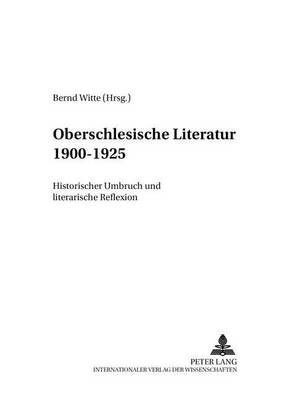 Oberschlesische Literatur 1900 - 1925